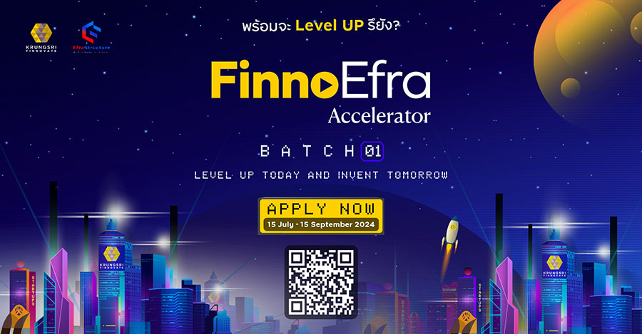 Krungsri Finnovate เปิดรับสมัคร Startup เข้าโปรแกรม “Finno Efra Accelerator”  พร้อมปั้น Early Stage Startup ให้เติบโตเร็วและยั่งยืน